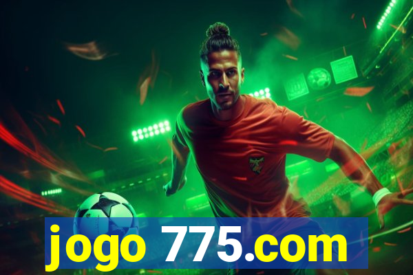 jogo 775.com